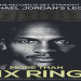 Michael Jordan 6 Rings: Check Out the Highlights of Each of His Six NBA Finals Wins