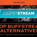 Buffstreamz Alternatives (Top Sites Like Buffstreamz for Live Sports Streams)